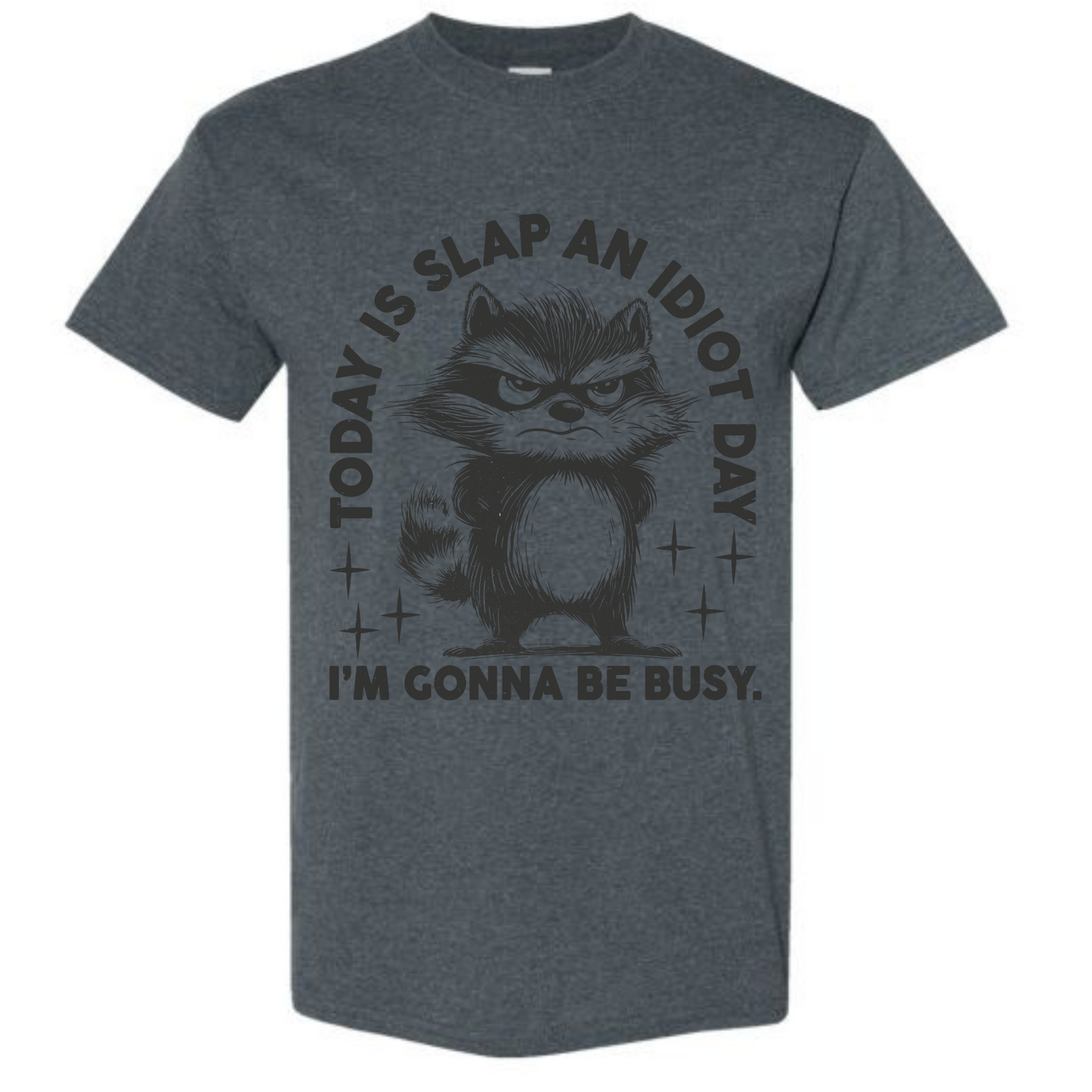 BISHAM SLAP AN IDIOT RACOON TEE